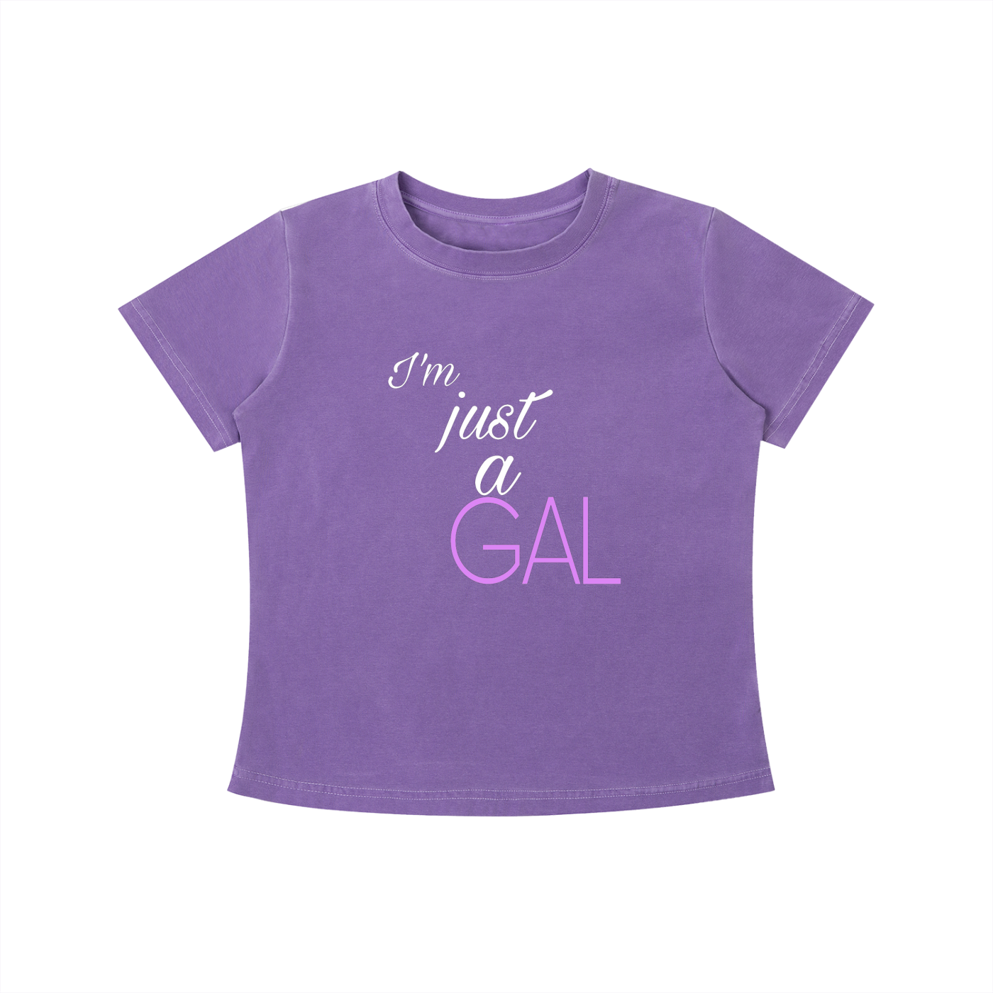 I’m Just a Gal Wash Slim Fit T-shirt